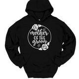 Men's Hoodie Mother Of The Groom Floral Lettering Surrounded By Elegant Blossoms Hoodie