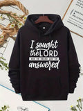 Men's Hoodie I Sought The Lord And He Heard And He Answered Script Lettering With Modern Sans Serif Religious Text Design Hoodie