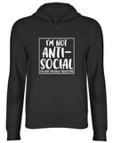 Men's Hoodie Im Not Anti Social Im Just Socially Selective Featuring A Minimalist White Square Frame Surrounding Bold Artistic Rounded Typography Hoodie
