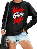 Women's Hoodie Letter print "Never Give Up"