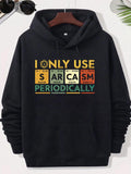 Men's Hoodie I Only Use Sarcasm Periodically Vintage Science Inspired Periodic Table Elements Creating A Sarcastic Typography Humor Graphic