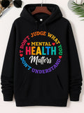 Men's Hoodie I Don't Judge What You Don't Understand Mental Health Matters Colorful Circular Typography Featuring Artistic Fonts And Red Hearts Slogan