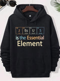 Men's Hoodie Jesus Is The Essential Element Periodic Table Style Grid Featuring Scientific Symbols In Minimalist Modern Aesthetic Periodic Table
