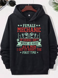 Men's Hoodie Female Mechanic Of Course I Don't Work As Hard As A Men I Get It Right The First Time Crossing Industrial Pistons With Mechanical Wrenches Featuring Bold Vintage Styling Stars Piston