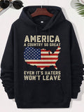 Men's Hoodie America A Country So Great Even Its Haters Won't Leave Distressed Vintage Silhouette Filled With Traditional National Flag Map