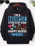 Men's Hoodie Im A Nurse This Is My Week Happy Nurse Week Colorful Medical Icons With Stethoscope And Heartbeat Symbols Among Healing Tools Design