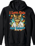 Men's Hoodie I Love Cats And Science Smart Tabby Cat In Lab Coat Among Planets And Science Equipment Cat