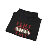 Men's Hoodie Brick Vibes Only Stylized Bold Letters Contained Within Artistic Red Graphic Elements On Fabric Hoodie