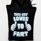 Men's Hoodie This Guy Loves To Fart Bold Bubbly Typography With Two Cartoon White Thumbs Up Hands