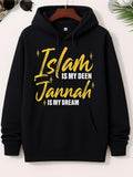 Men's Hoodie Islam Is My Deen Jannah Is My Dream Golden Script Religious Quote With Decorative Shining Four Pointed Stars