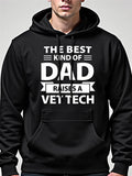 Men's Hoodie The Best Kind Of Dad Raises A Vet Tech Bold White Typography With Decorative Horizontal Bars And Banner Ribbons Hoodie