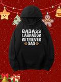 Men's Hoodie Badass Labrador Retriever Dad Distressed White Text Featuring Two Brown Paw Prints On Soft Fabric Hoodie