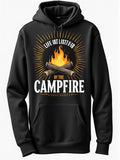 Men's Hoodie Life Is Better By The Campfire Burning Wood Logs With Golden Rays Glowing Under Night Sky Campfire