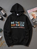 Men's Hoodie Be The Subtraction And Make A Difference Bold Minimalist Typography Layout Featuring Multi Color Artistic Creative Font Elements Hoodie