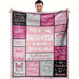 Blanket for Daughter Gifts - My Daughter is Pretty Awesome - From Parents, Birthday, Graduation, Everyday Encouragement, Inspirational Motivational Blanket
