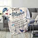Gifts for Nana Blanket - Dear Nana Even when I’m not close by I want you to know I love and appreciate you, always,” From Grandchild, Birthday, Christmas, Everyday Encouragement, Inspirational