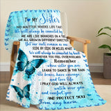 Gifts for Sister Blanket - To My Sister No Matter Where Life Takes Us We Will Always Be Connected by Heart - From Sibling, Birthday, Christmas, Everyday Encouragement, Inspirational